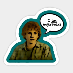 I Am Impertinent | Percy Jackson Sticker